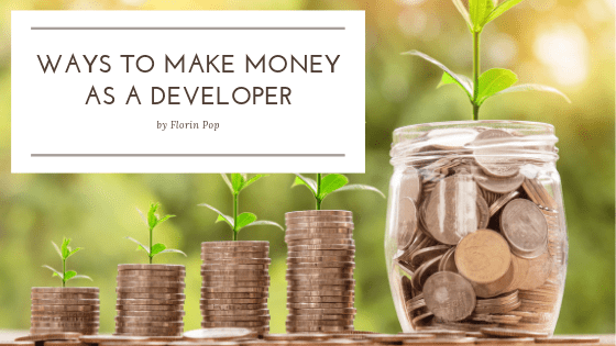 Ways to make money as a developer